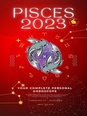 cover image of Your Complete Pisces 2023 Personal Horoscope